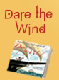 dare the wind