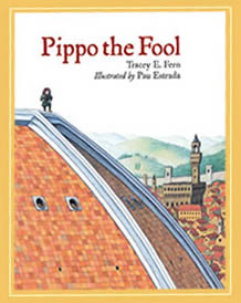 Pippo the Fool by Tracey Fern